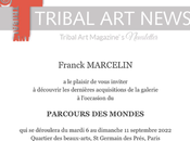 Galerie Franck Marcellin Parcours mondes 2022 6/11 Septembre 2022.