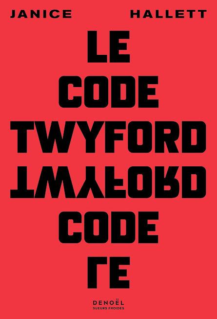 Chronique : Le Code Twyford - Janice Hallett (Denoel)