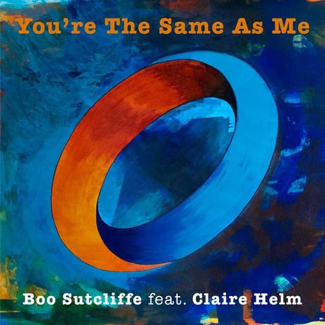 EP - You're The Same As Me- Boo Sutcliffe (feat. Claire Helm)
