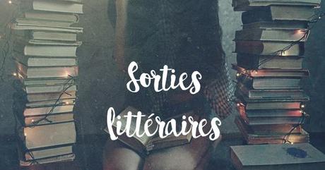 • Sorties littéraires du mois de Septembre •