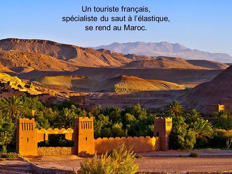 Le Maroc, - un saut à l'élastique