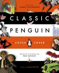 classic penguin, cover to cover, Paul Buckley, penguin classics, penguin, books about books