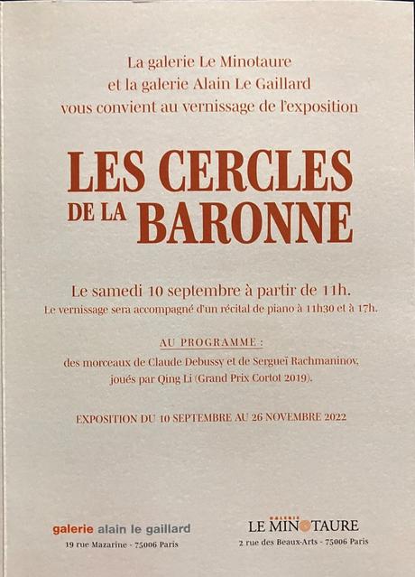 Galeries Alain le Gaillard – Galerie Le Minotaure- « Les cercles de la Baronne » à partir du 10 Septembre 2022.