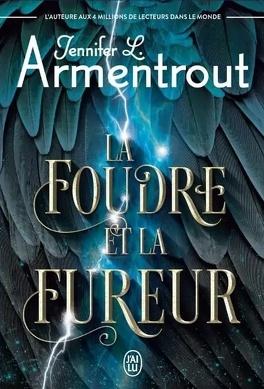 'La Foudre et la Fureur, tome 1'de Jennifer L. Armentrout