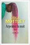 Leila Mottley – Arpenter la nuit