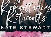 romantiques réticents intégrale Kate Stewart