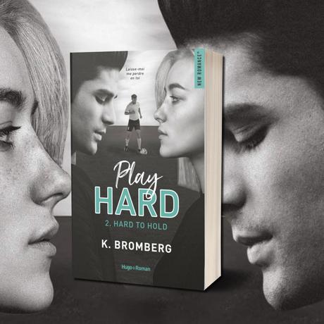 Play Hard, Tome 2 : Hard to Hold de K. Bromberg