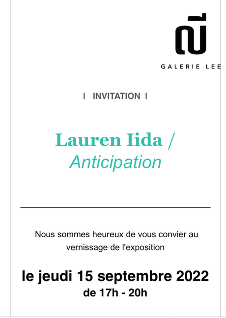 Galerie Lee  -exposition :Lauren Iida « Anticipation » à partir du 15 Septembre 2022.