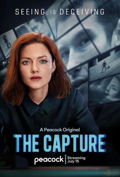 The Capture (Saison 2, 6 épisodes) : deep fake d'influence
