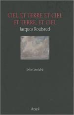 (Archives) (Note de lecture) Jacques Roubaud,Ciel et terre et ciel et terre, et ciel