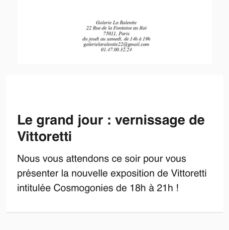 Galerie La ralentie – exposition Cosmogonies par Vittorettie – à partir du 15 Septembre 2022.