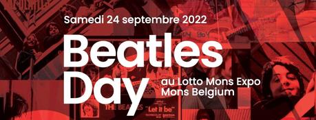 Tous au Beatles Day de Mons le 24 septembre Tous au Beatles Day de Mons le 24 septembre