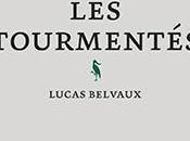 Tourmentés, premier roman Lucas Belvaux (Alma éditeur)