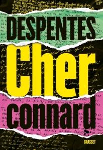 Cher connard, Virginie Despentes… rentrée littéraire !