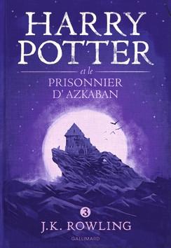 Harry Potter, tome 3 : Harry Potter et le prisonnier d’Azkaban ~ J.K Rowling.