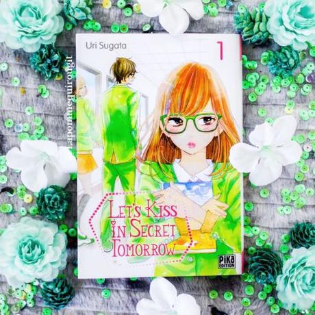 Let’s kiss in secret tomorrow, tome 1