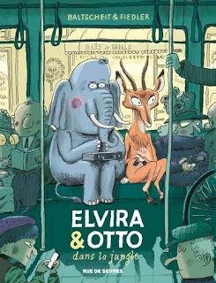 Elvira et Otto t.1 de Martin Baltscheit et Max Fielder Elvira et Otto t.1 de Martin Baltscheit et Max Fielder