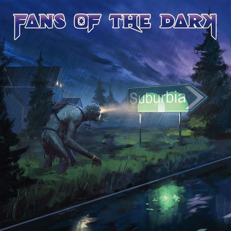 Album - Fans Of The Dark, "Suburbia&quot;.