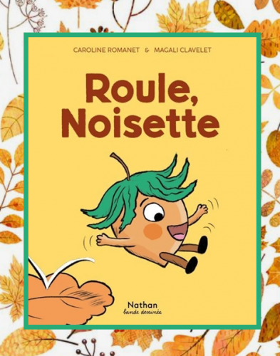 Roule noisette, C.Romanet & M.Clavelet
