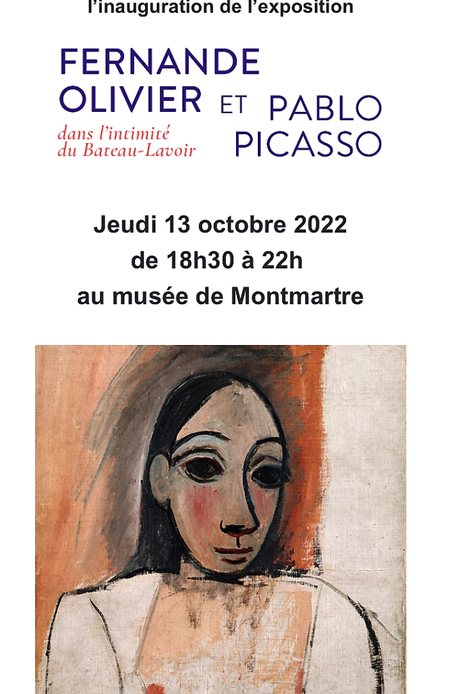 Musée de Montmartre – exposition Fernande Olivier et Pablo Picasso – à partir du 14 Octobre 2022.