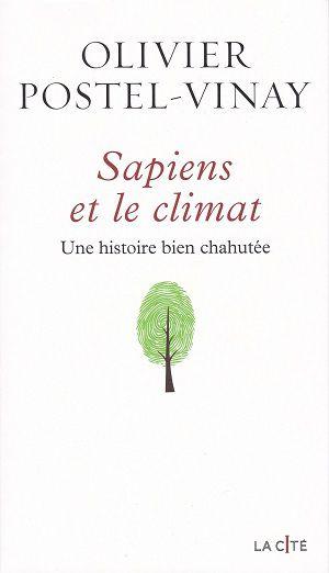 Sapiens et le climat, d'Olivier Postel-Vinay