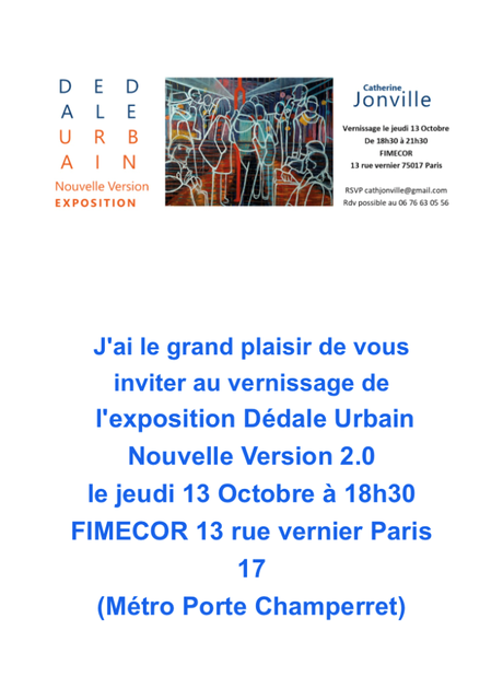 Exposition Catherine Jonville  – le 13 Octobre prochain.  » DedaLE uRbain «