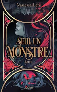 Seul un monstre... #1 de Vanessa Len