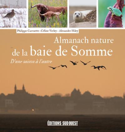 Almanach nature de la baie de Somme de Philippe Carruette