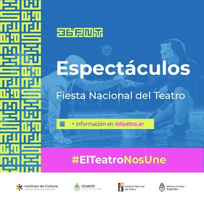 La Fiesta Nacional del Teatro commence aujourd’hui à Resistencia [à l’affiche]