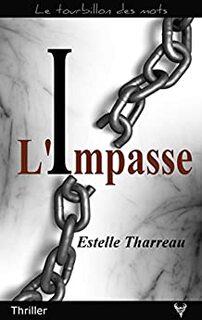 L'impasse (Estelle Tharreau)