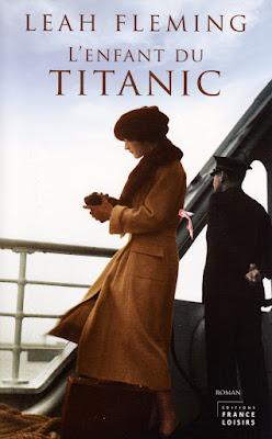 L'enfant du Titanic - Leah Fleming (micro-chronique)