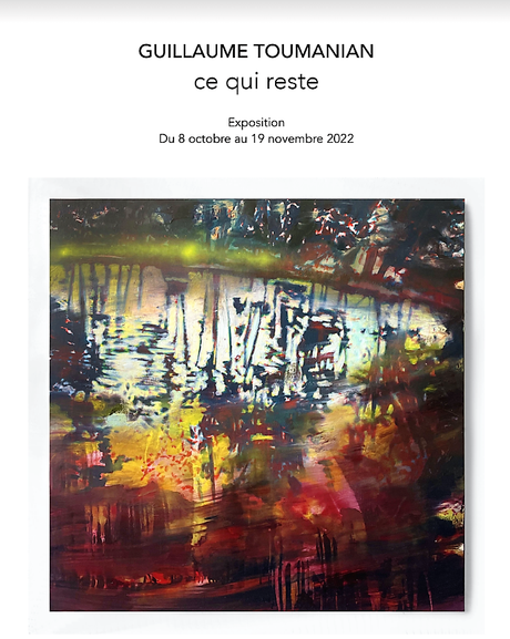 Galerie Lazarew  exposition : Guillaume Toumanian  » ce qui reste  » à partir du 13 Octobre 2022.