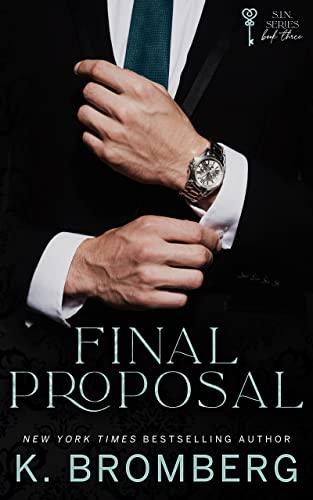 Mon avis sur Final Proposal de K Bromberg.