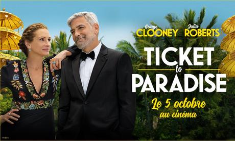 [Cinéma] Ticket to paradise : Une comédie romantique sympathique !