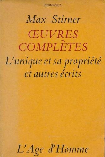 Carnet / À propos de L'Unique et sa propriété de Max Stirner max stirner,l'unique et sa propriété,philosophie,individu,moi,individualisme,carnet,chronique,blog littéraire de christian cottet-emard,note,christian cottet-emard,lecture,société,pandémie,crise sanitaire,post-démocratie,totalitarisme,hygiénisme,europe