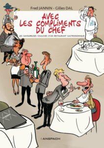 Avec les compliments du Chef (Dal, Jannin) – Editions Anspach – 15€