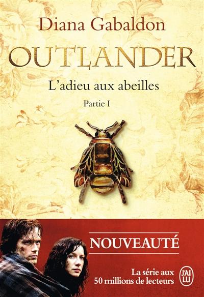 'Outlander, tome 9 : L'adieu des abeilles - Partie 1'de Diana Gabaldon