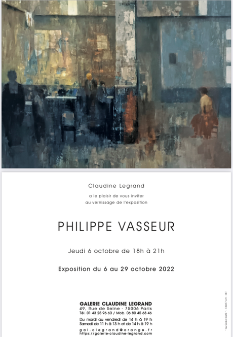 Galerie Claudine Legrand  » exposition Philippe Vasseur  » depuis le 6 Octobre 2022.