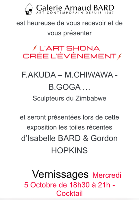 Galerie Arnaud BARD « L’Art- Shona:  F Akuda M Chiwawa B Goga –  sculpteurs du Zimbabwe- depuis le 8 Octobre 2022 , jusqu’au 29 Octobre 2022.