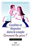 Thérapie de couple : quand consulter ? Conflits et disputes dans le couple - comment les gérer ?