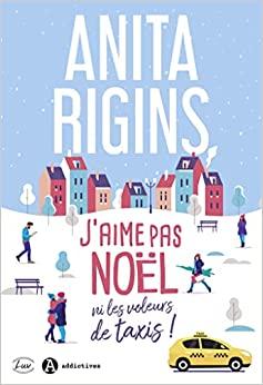 J’aime pas Noël ni les voleurs de taxis !