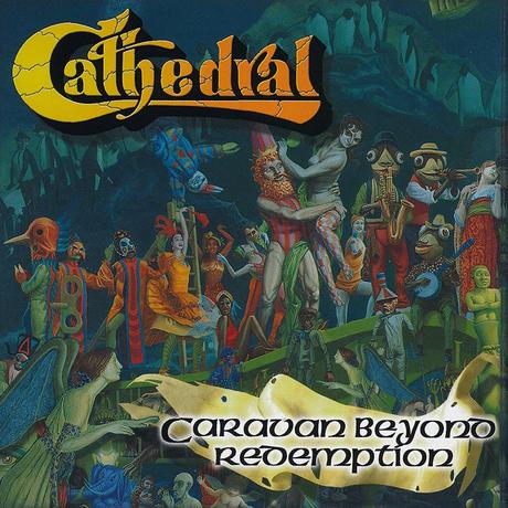 Cathedral – Caravan Beyond Redemption