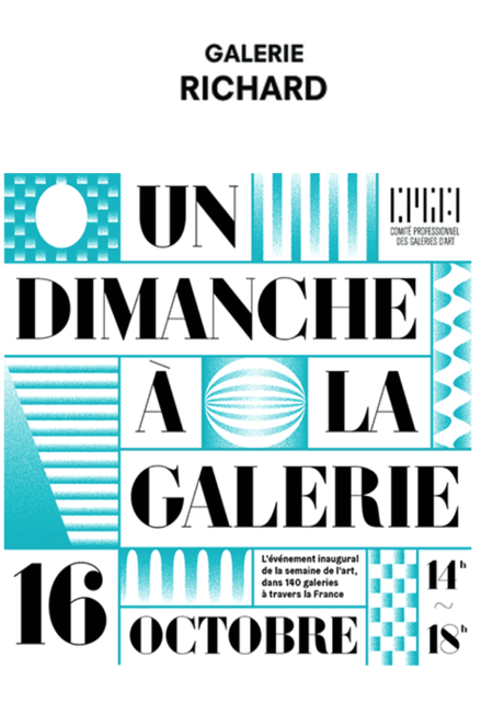 Galerie Richard – un Dimanche à la galerie : le 16 Octobre 2022.