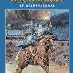 Blueberry, Le raid infernal (Charlier/Corteggiani, Giraud/Wilson) – Editions Altaya – 12,99€
