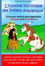 L'histoire incroyable des Indiens d'Amérique