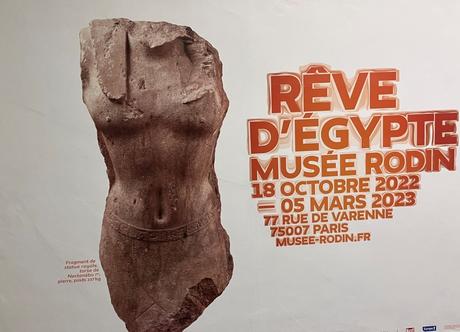 Musée RODIN   » Rêve d’égypte  » depuis le 18 Octobre 2022.