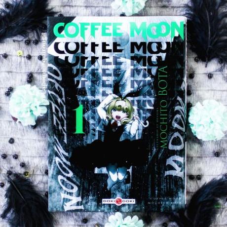 Coffee moon ,tome 1