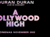 HOLLYWOOD HIGH Docu-Concert Duran