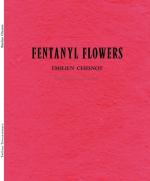 Emilien Chesnot  Fentanyl Flowers