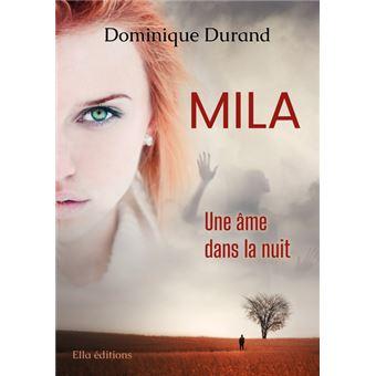 Mila – Une âme dans la nuit, Dominique Durand